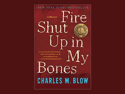 Book cover image for Fire Shut Up in My Bones