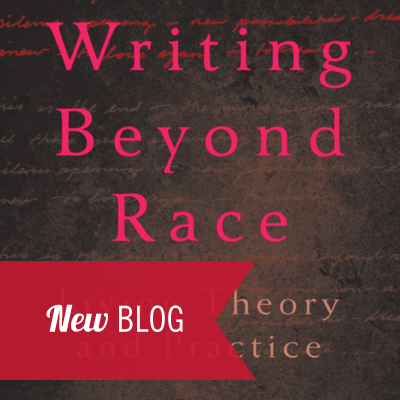 Review - Writing Beyond Race