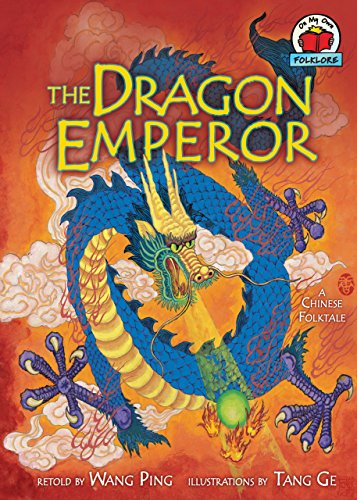 The Dragon Emperor: A Chinese Folktale