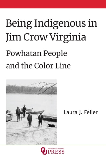 Being Indigenous in Jim Crow Virginia