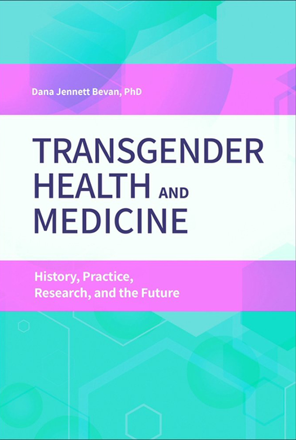 Transgender Health and Medicine