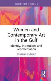 Women and Contemporary Art in the Gulf