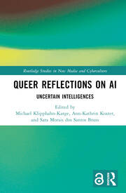 Queer Reflections on AI: Uncertain Intelligences