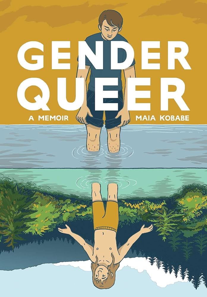 Gender Queer: A Memoir by Maia Kobabe