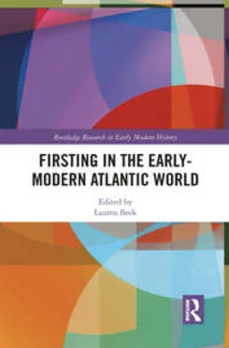 Firsting in the early-modern Atlantic world