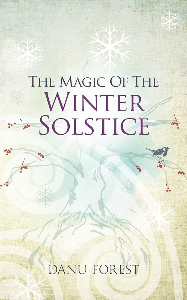 The Magic of the Winter Solstice