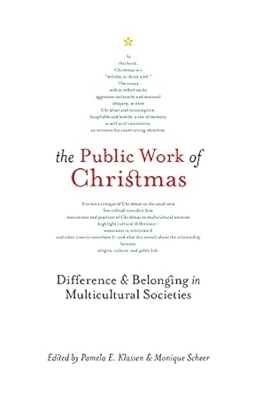 The Public Work of Christmas: Difference and Belonging in Multicultural Societies