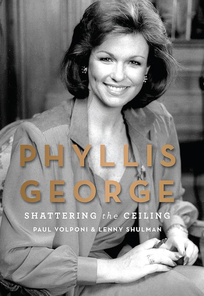 Phyllis George: Shattering the Ceiling