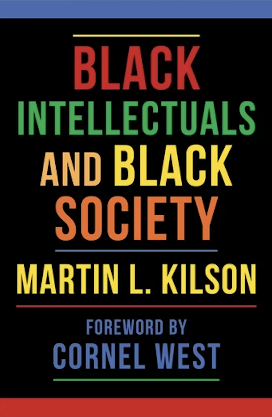 Black Intellectuals and Black Society