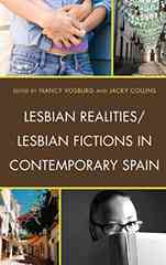 Lesbian Realities/Lesbian Fictions in Contempory Spain