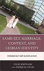 Same-Sex Marriage, Context, & Lesbian Identity